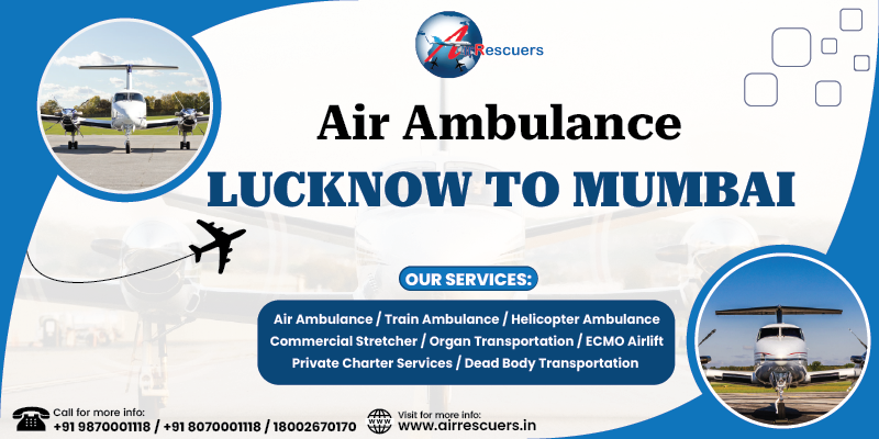 Air Ambulance Lucknow to Mumbai