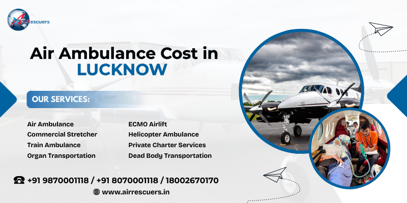 Air Ambulance Cost in Lucknow
