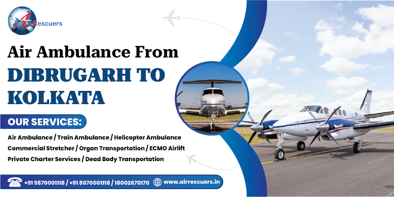 Air ambulance from Dibrugarh to Kolkata