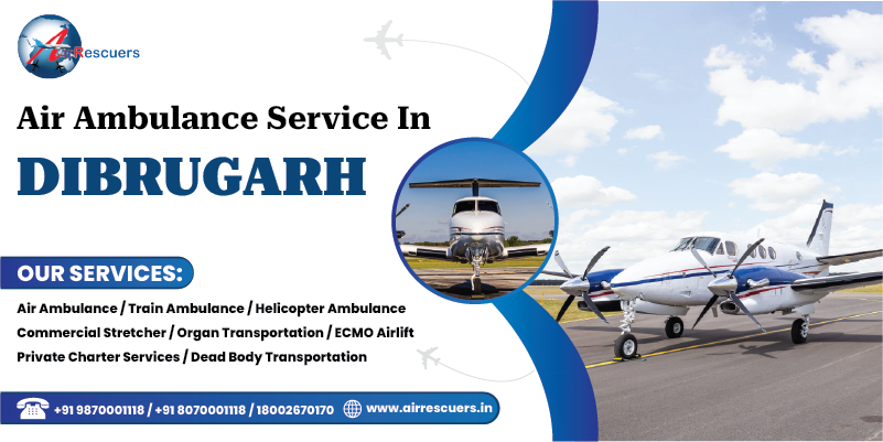 Dibrugarh air ambulance