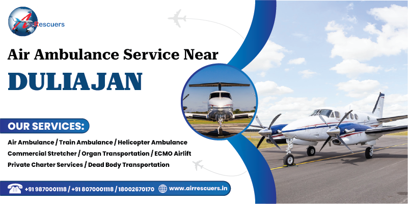 Air ambulance service near Duliajan