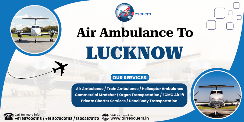 Air Ambulance To Lucknow