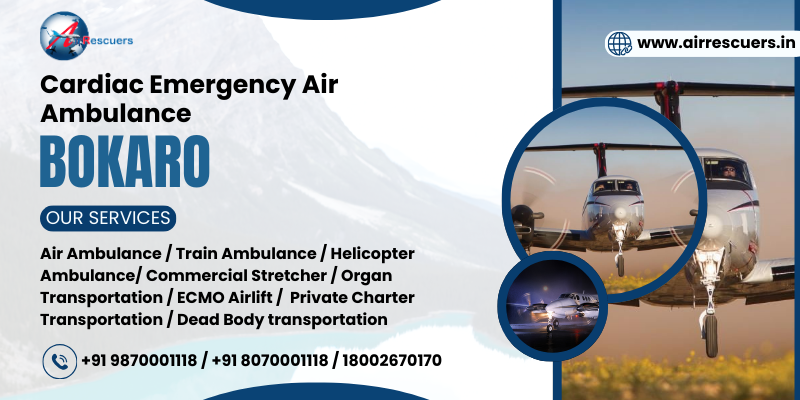 Cardiac Emergency Air Ambulance Bokaro