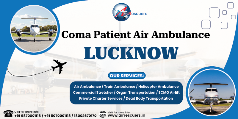 Coma Patient Air Ambulance Lucknow