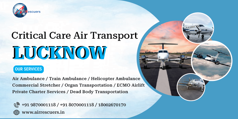 Critical Care Air Transport Lucknow