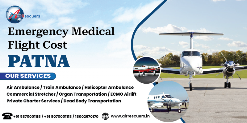 Emergency Medical Flight Cost Patna