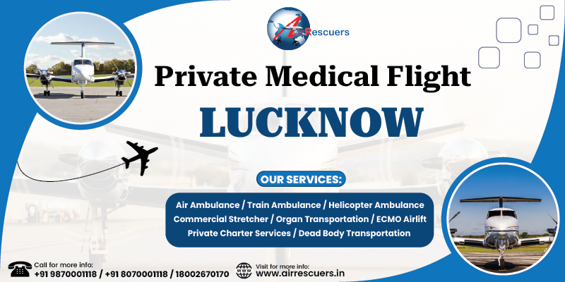 Private Medical Flight Lucknow