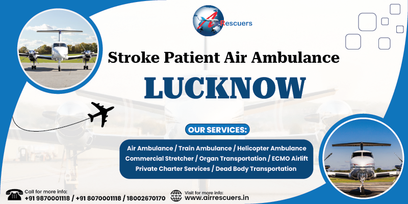 Stroke Patient Air Ambulance Lucknow