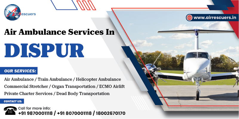 Air Ambulance Services in Dispur
