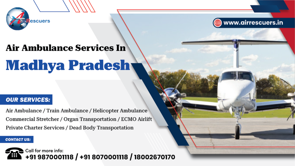 Air Ambulance Services in Madhya Pradesh
