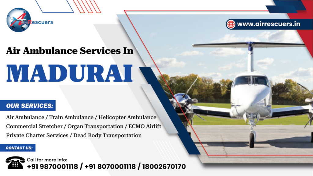 Air Ambulance Services in Madurai