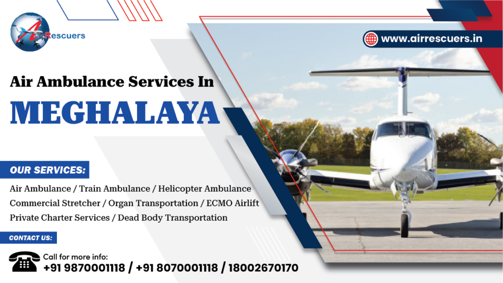 Air Ambulance Services in Meghalaya