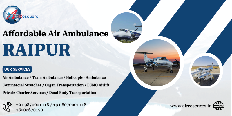 Affordable air ambulance Raipur