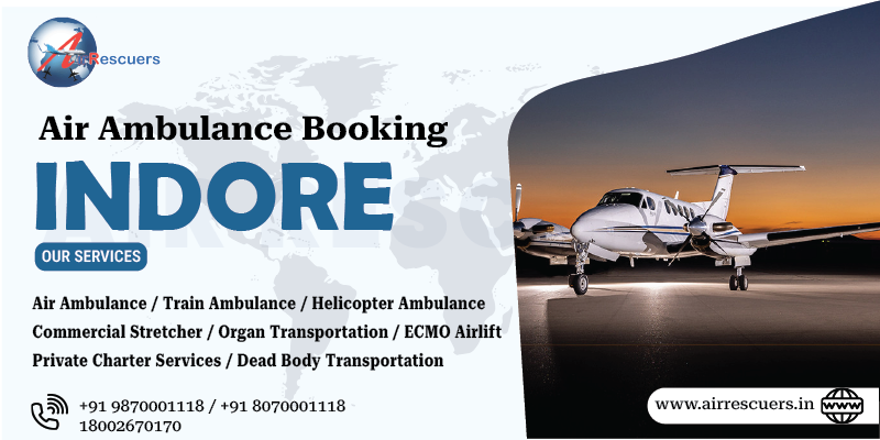 Air Ambulance Booking Indore