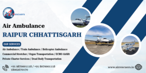 Air ambulance Raipur Chhattisgarh