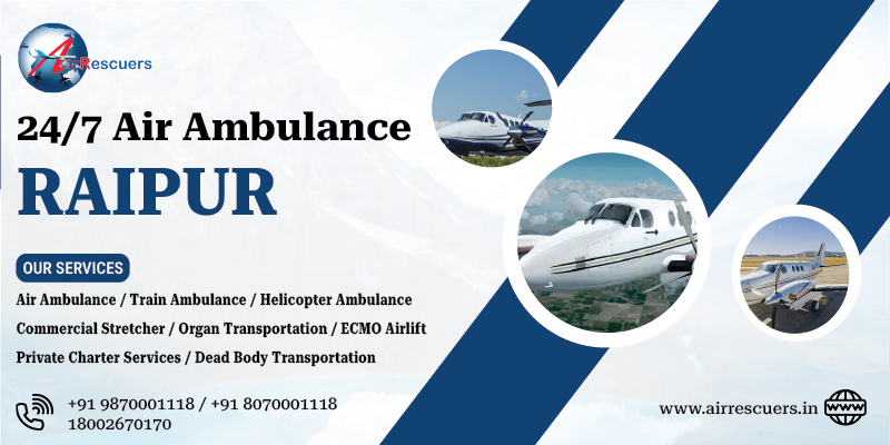 24/7 air ambulance Raipur