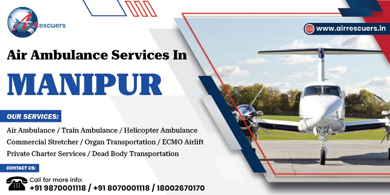 Air Ambulance Services in Manipur