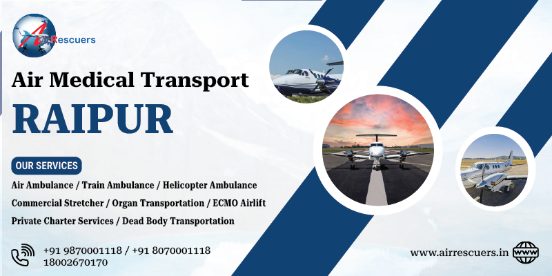 Air medical transport Raipur
