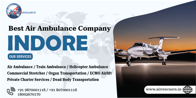 Best Air Ambulance Company Indore