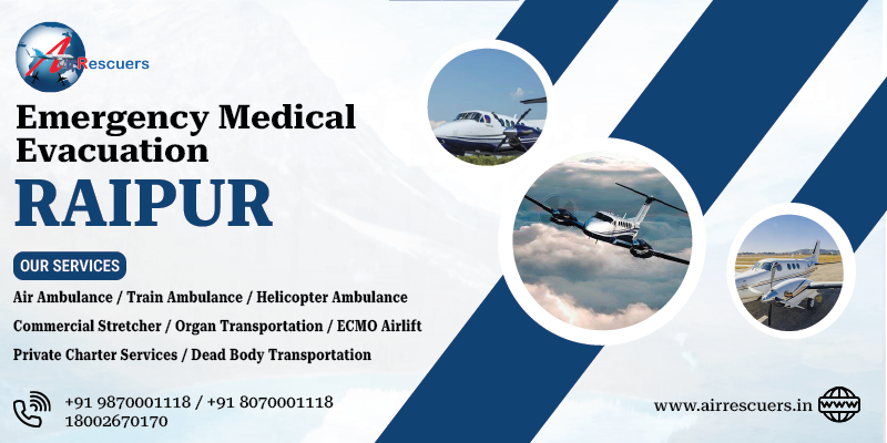 Emergency Medical Evacuation Raipur