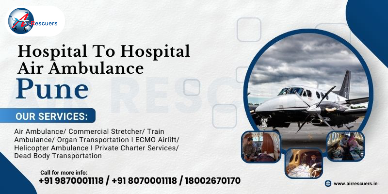 Hospital to Hospital Air Ambulance Pune
