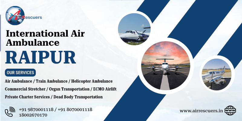 International air ambulance Raipur