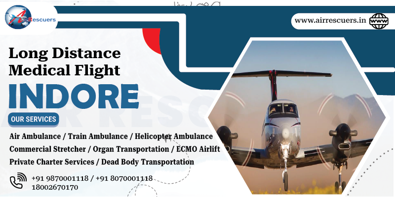 Long Distance Medical Flight Indore