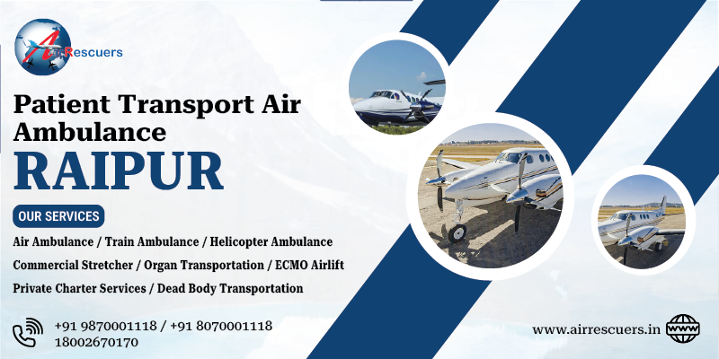 Patient transport air ambulance Raipur