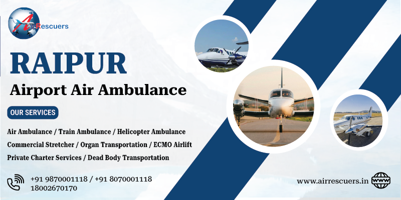 Raipur airport air ambulance