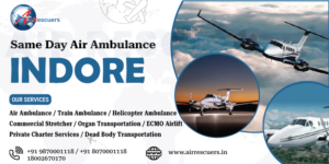 Same Day Air Ambulance Indore