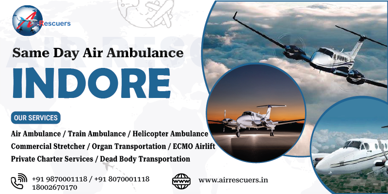 Same Day Air Ambulance Indore