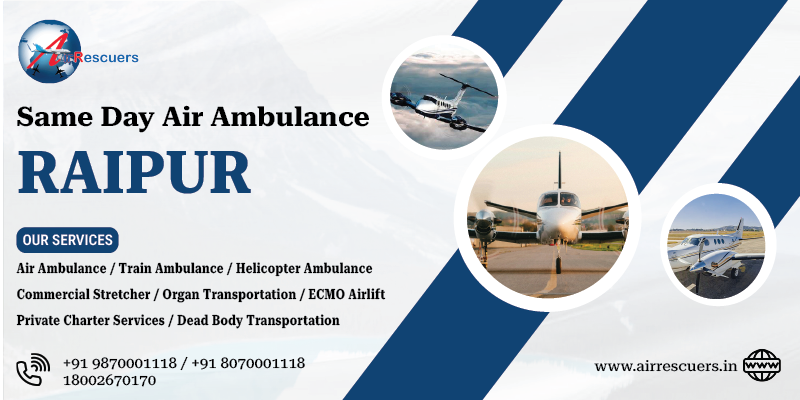 Same Day Air ambulance Raipur