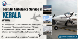 Best Air Ambulance Service in Kerala