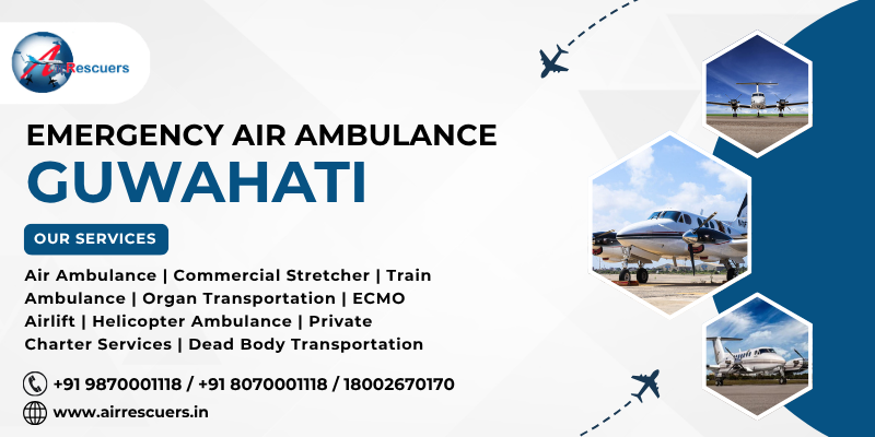 Emergency air ambulance guwahati