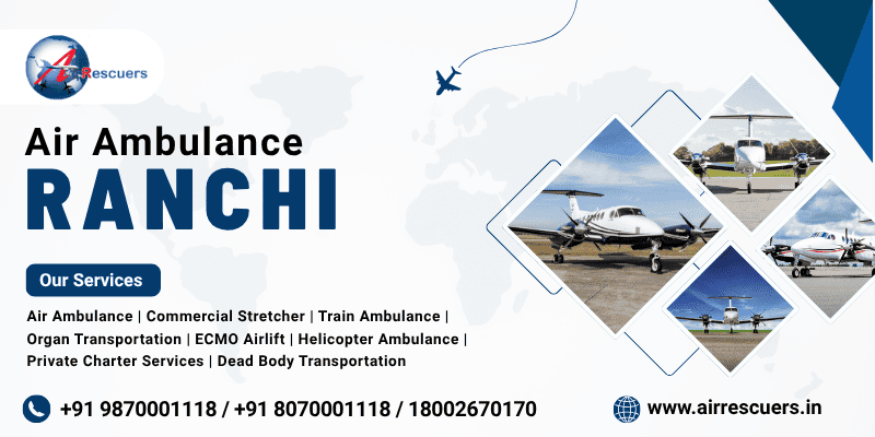 Air Ambulance Ranchi