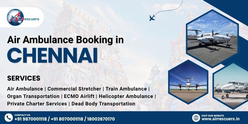 Air Ambulance Booking in Chennai