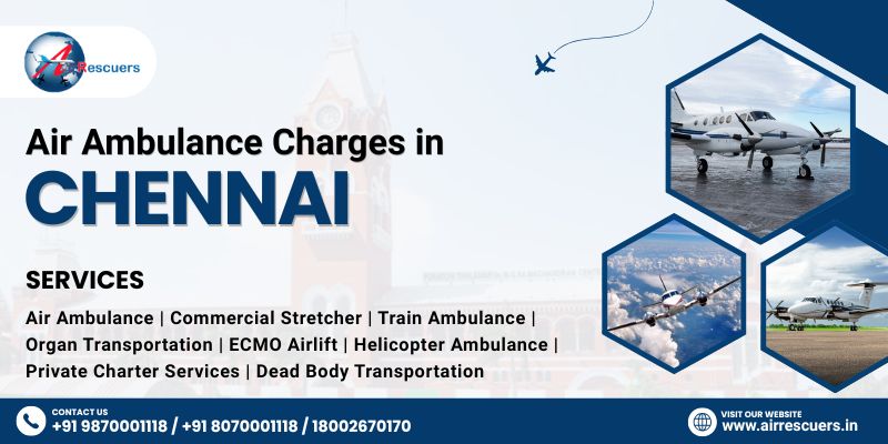 Air Ambulance Charges in Chennai