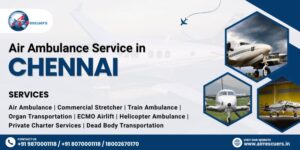 Air Ambulance Service in Chennai