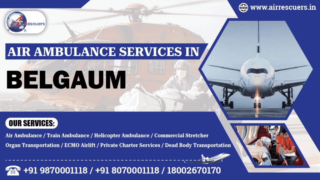 Air Ambulance Services in Belgaum