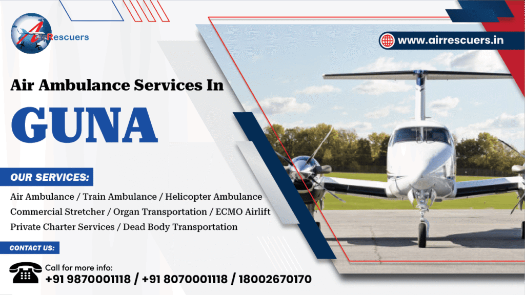 Air Ambulance Services in Guna