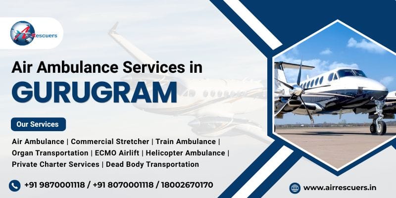 Air Ambulance Services in Gurugram