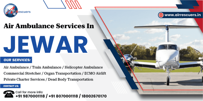 Air Ambulance Services in Jewar