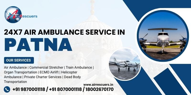 24x7 Air Ambulance Service in Patna