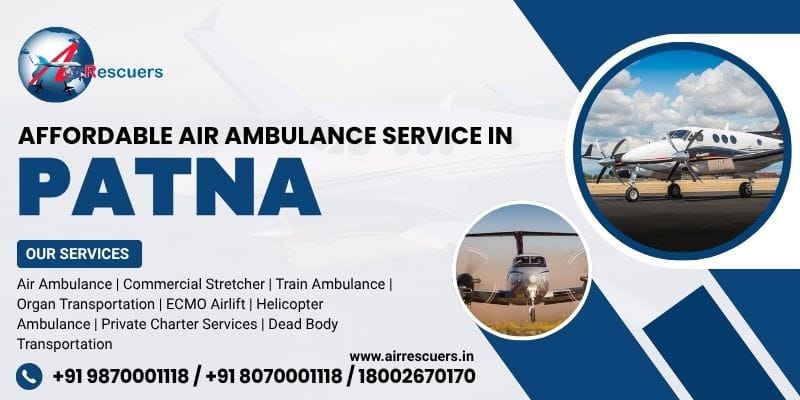 Affordable Air Ambulance Service in Patna