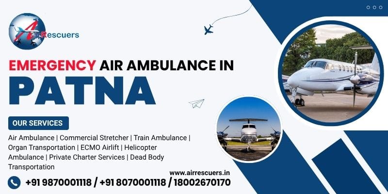Emergency Air Ambulance in Patna